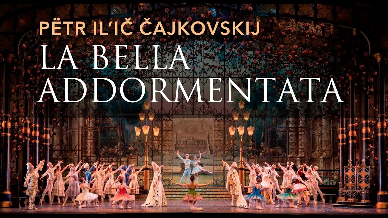 Спящата красавица - П. И. Чайковски, Opera di Roma