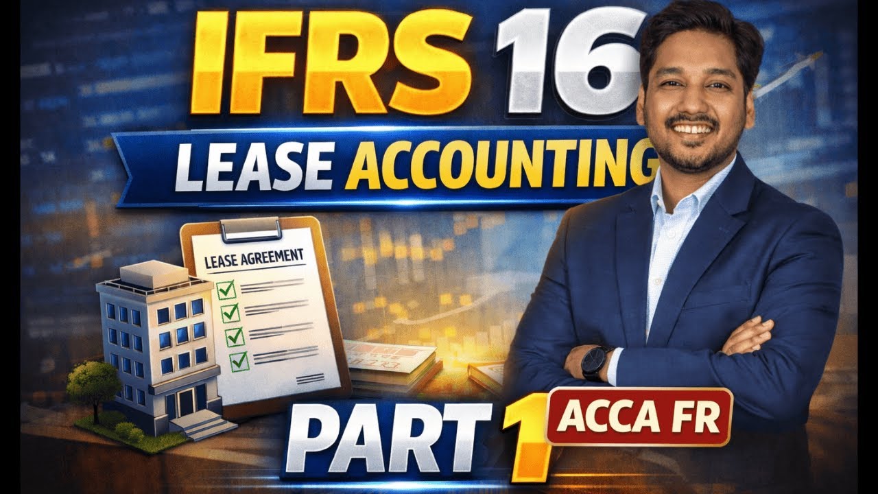 IFRS 16 – Leases (Part 1) | ACCA FR | Basics Explained with Examples