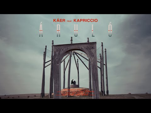 KáeR ft. Kapriccio - Áruló | Official Music Video