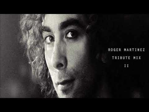 Roger Martinez - Tribute Mix II