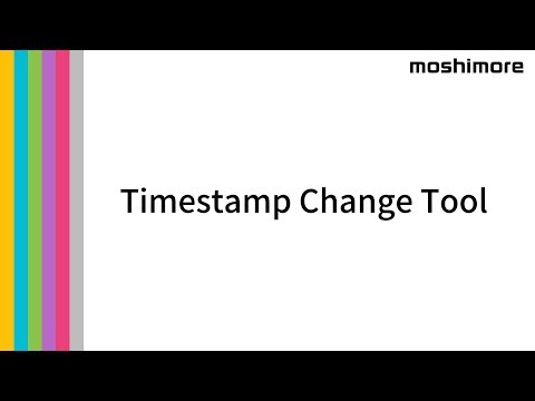 Timestamp Change Tool Video