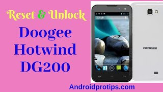 How to Reset & Unlock Doogee Hotwind DG200