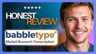 Babbletype Review: $47 for 30 Minutes of Audio That Takes 6 Hours to Type (2026)