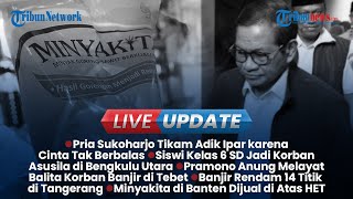 Live Update Sore: Pria Tusuk Ipar gegara Cinta Ditolak, 69 Warga Babel Jadi Korban TPPO Myanmar