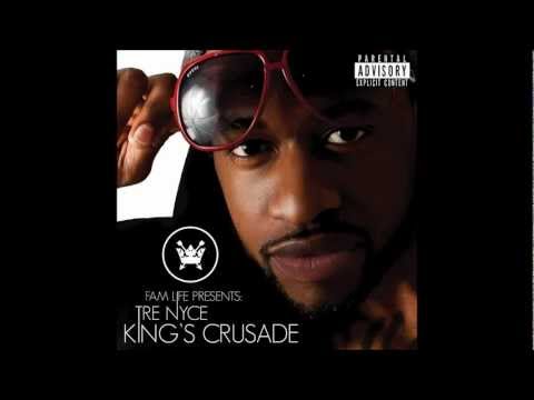 Tre Nyce - Be Nyce [King's Crusade]