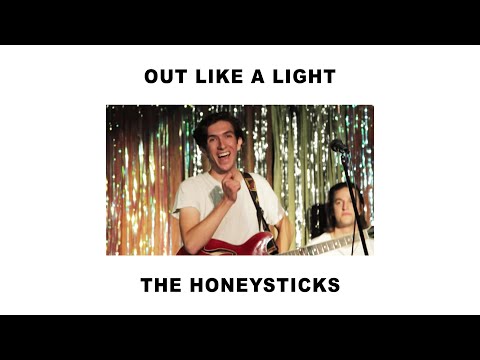 The Honeysticks - Out Like A Light