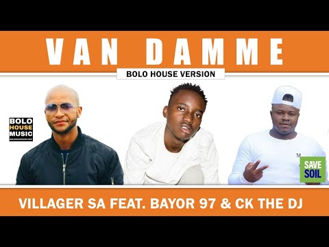 Villager SA - Van Damme [Feat. Bayor 97 & CK the DJ] (Official Audio)