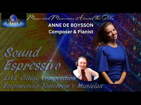 Music and Musicians Around the Globe LIVE! Anne de Boysson