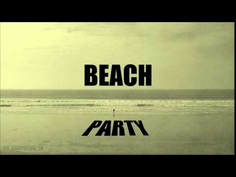 BEACH PARTY (G-House Mix)
