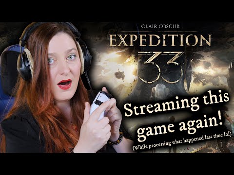 Video Game Vocalist FINALLY streams Clair Obscur: Expedition 33 - Part 3
