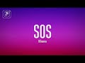 Rihanna - SOS (Lyrics)