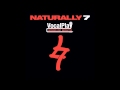 Naturally 7 - If You Love Me