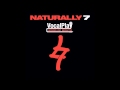 Naturally 7 - If You Love Me