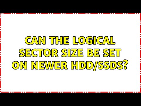 Can the logical sector size be set on newer HDD/SSDs? (2 Solutions!!)