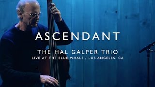 Hal Galper Trio - Ascendant