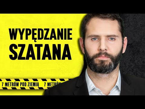 Omdlenia, nadludzka siła, zwierzęce odgłosy i wymiotowanie gwoźdźmi... | 7 metrów pod ziemią
