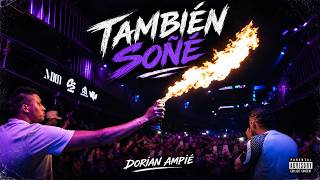 Dorian Ampie - También soñé ( video oficial )