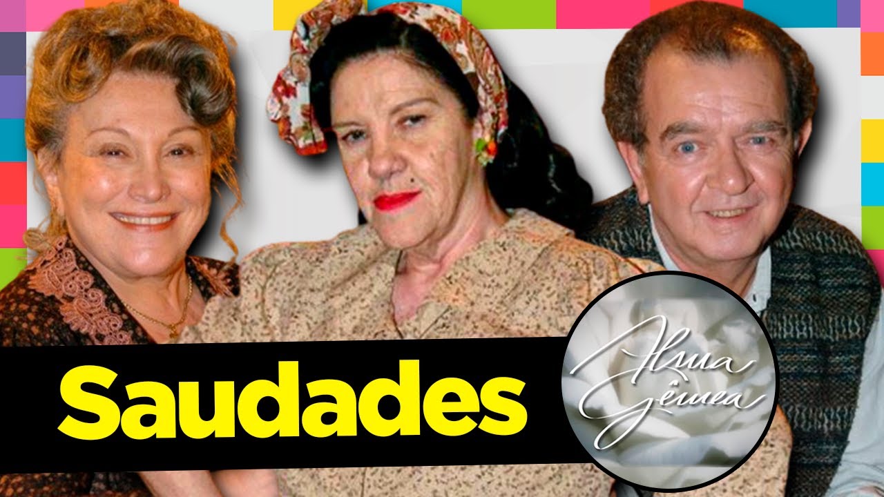 ATORES DE ALMA GÊMEA QUE JÁ FALECERAM