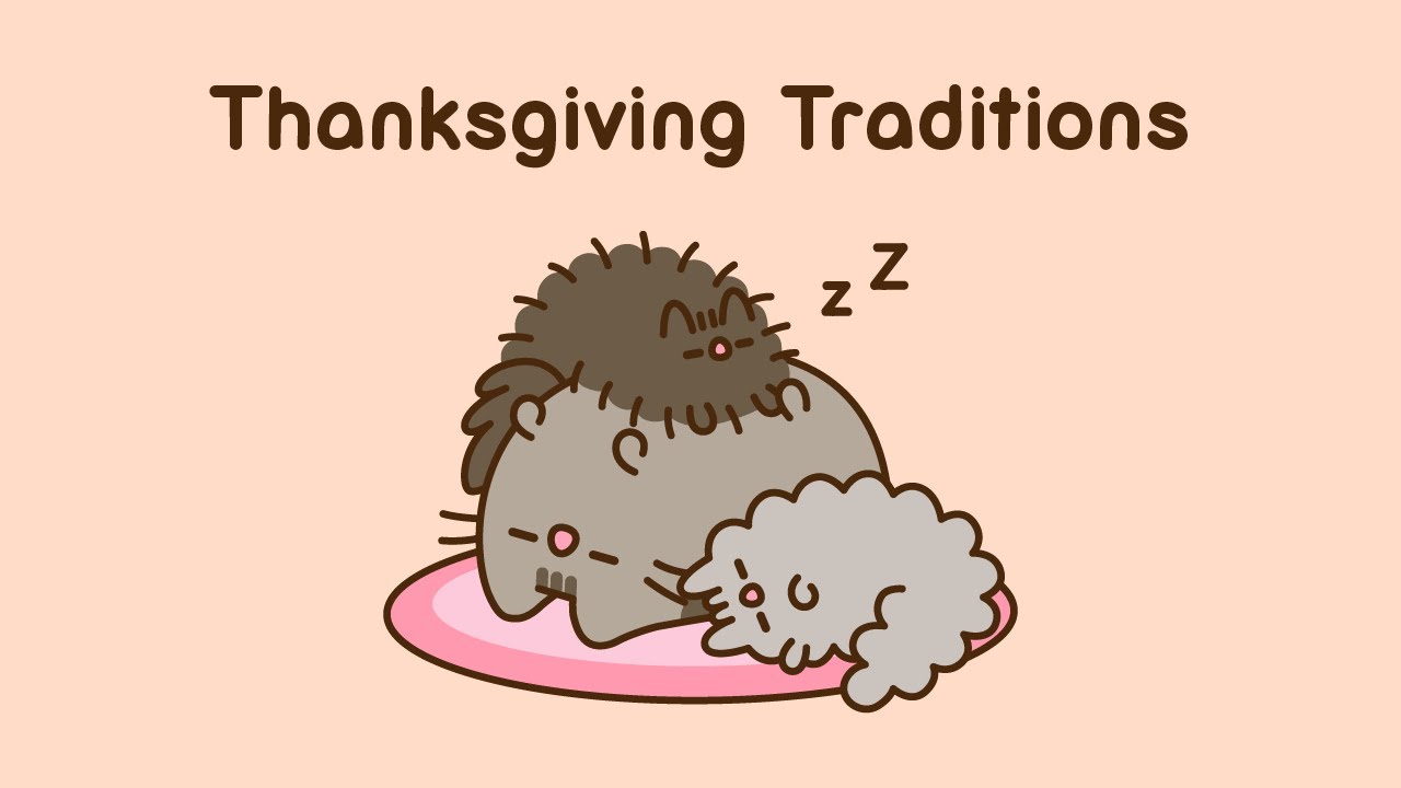 Pusheen: Thanksgiving Traditions