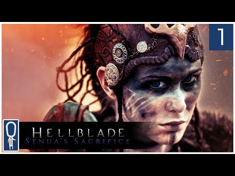 HELLBLADE: SENUA'S SACRIFICE Gameplay Part 1 - Mental Illness, Myth and Madness - Let's Play