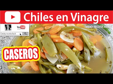 CHILES EN VINAGRE | Vicky Receta Facil