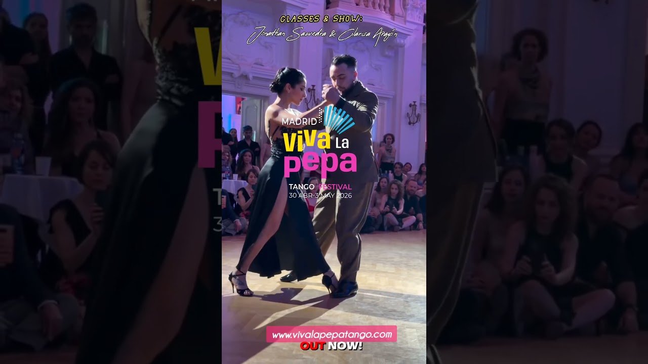 JONATHAN SAAVEDRA & CLARISA ARAGÓN Maestros in Viva La Pepa MADRID TANGO FESTIVAL 2026. Join us!🎉✨