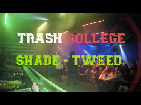 Trash College - Shade 25/04/2015 Aftermovie