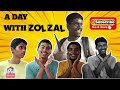 A DAY WITH ZOLZAL FT SAMMY DJ ANII