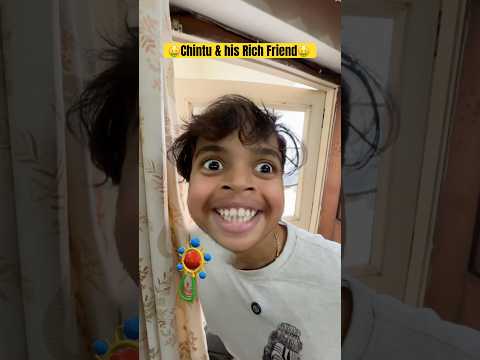 Chintu & his Rich friend🤑🤑 #shorts #trending