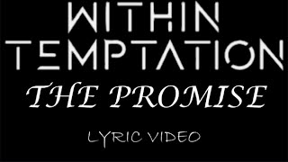 Within Temptation - The Promise - 2000 - Lyric Video