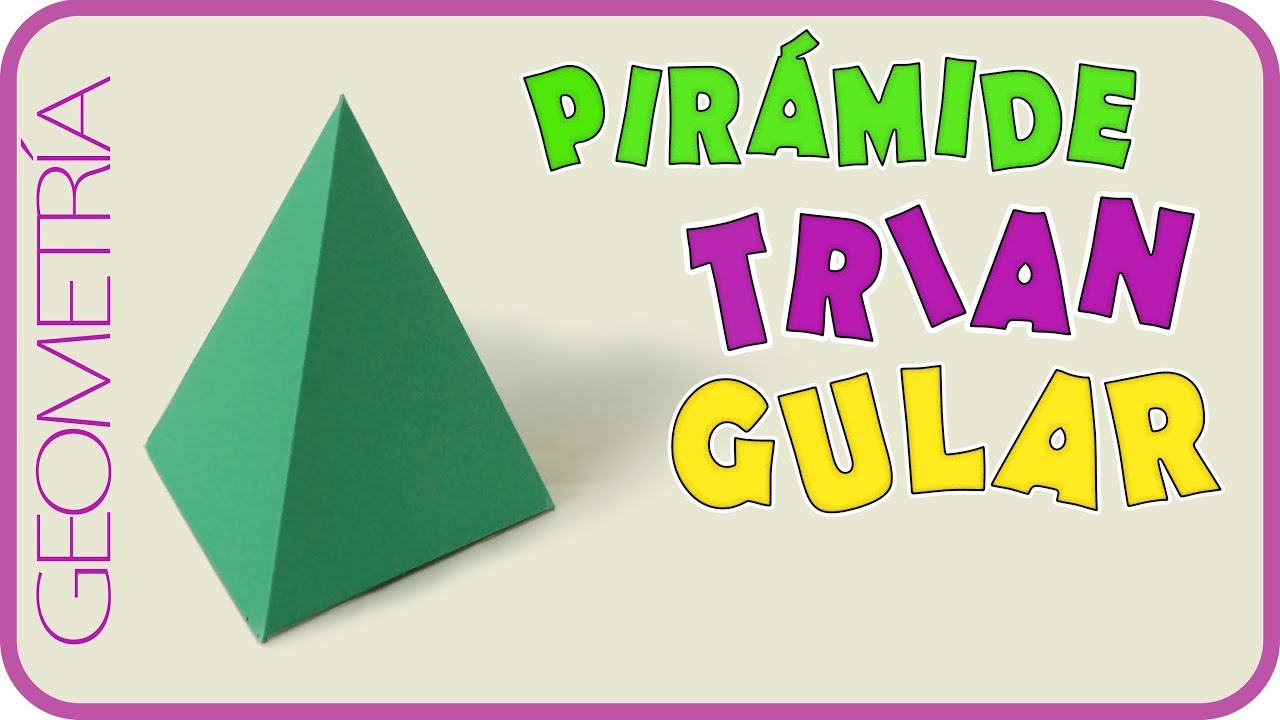 Como hacer una pirámide triangular. Rápido y fácil