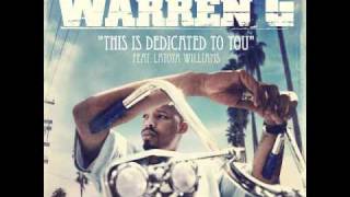 Warren G - This Is Dedicated To You (ft. Latoiya Williams) (Nate Dogg Tribute)