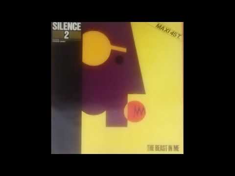 SILENCE 2 FEATURING GORDON GRODY - THE BEAST IN ME (INSTRUMENTAL VERSION) - SIDE B - B-2 - 1984