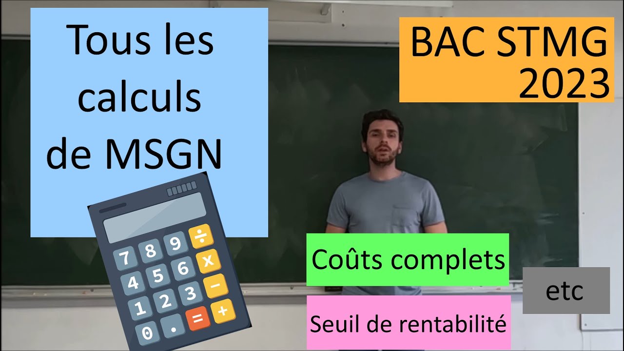 Tous les calculs à connaître pour la MSGN (Bac STMG)
