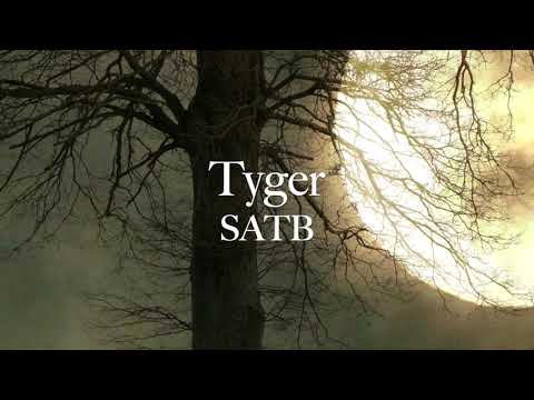 "Tyger" SATB by Elaine Hagenberg