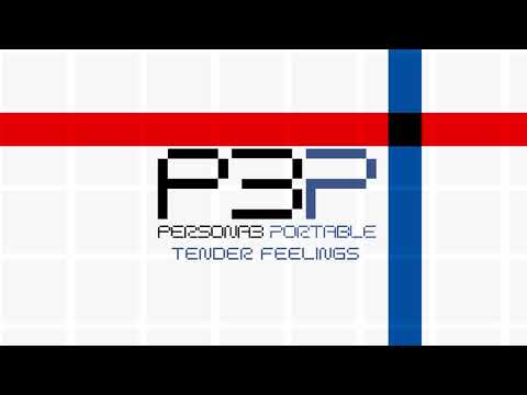 Tender Feelings - Persona 3 Portable