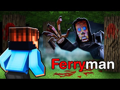 I Added The FERRYMAN into Minecraft..