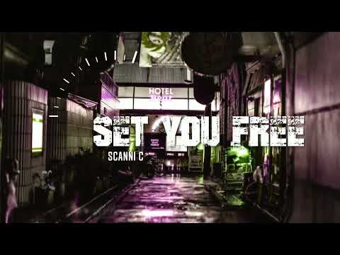 N-Trance set you free (Scanni C remix)