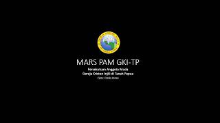 Download lagu Lirik Lagu Mars PAM GKI-TP mp3