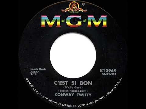 1961 HITS ARCHIVE: C’est Si Bon (It’s So Good) - Conway Twitty