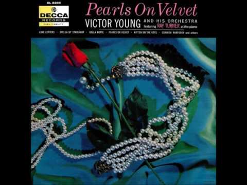 Victor Young - Pearls on Velvet GMB