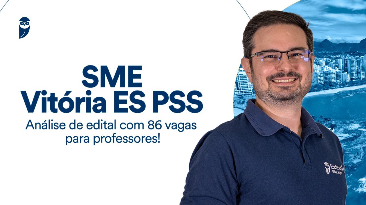 SME Vitória ES PSS: análise de edital com 86 vagas para professores!