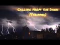 Calling From The Dark Stripped Official Video