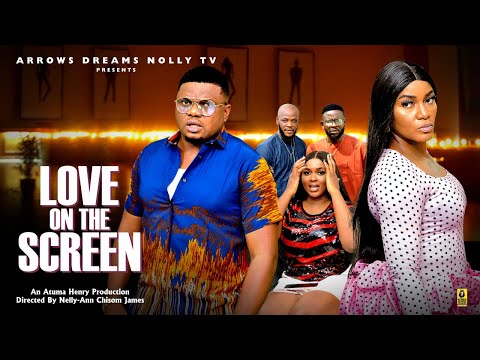 LOVE ON THE SCREEN COMPLETE FULL MOVIE - KEN ERICS, QUEEN NWOKOYE 2026 LATEST NOLLYWOOD MOVIE