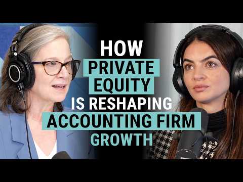 How private equity is reshaping accounting firm growth