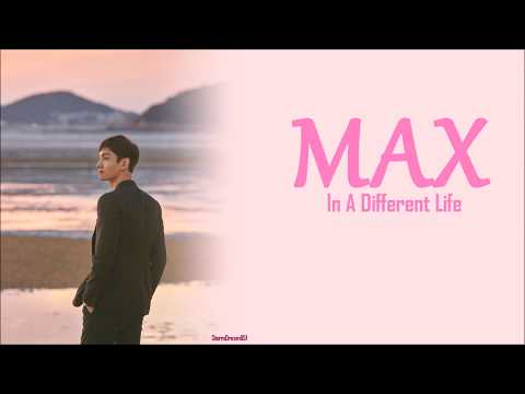 Max - In A Different Life Lyrics [HAN|ROM|ESP]