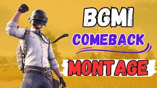 BGMI Comeback Montage 💪💥🔥✨ #bgmi #comeback #montage