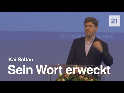 Kai Soltau – Sein Wort erweckt (Neh. 8, 1-8)