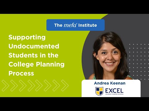 The MEFA Institute<sup>™</sup>: Supporting Undocumented Students in the College Planning Process