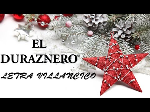 EL DURAZNERO-LETRA VILLANCICO